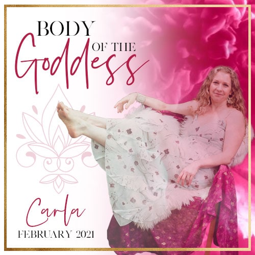 Body Of The Goddess - February Embracing Shakti Temple with Carla Wainwirght